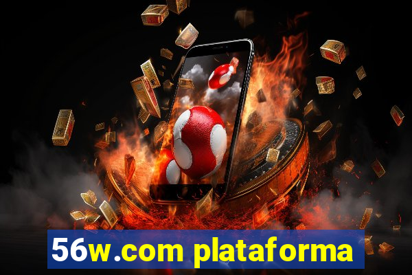 56w.com plataforma